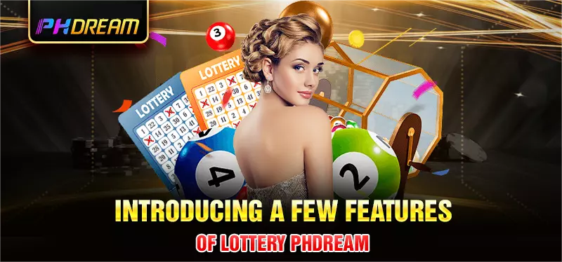 Introducing a few attributes of Phdream Lottery